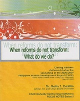 When Reform Do Not Transform What Do We Do